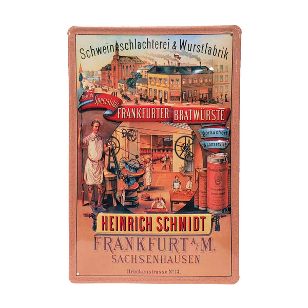 Vintage style metal sign advertising the Frankfurt Sausage Factory.  At the top, shows the exterior of the factory, while the center shows how sausages are made inside the factory, with a factory worker holding up the company's banner for bratwurst.