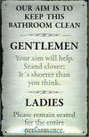 Our aim is to keep this Bathroom clean - Vintage Style Decorative Metal Sign
