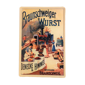 Vintage advertising metal sign for Braunschweiger Wurst. A man guides a line of pigs into a sausage maker machine, as ladies collect and prepare the meat.