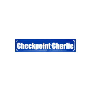 Checkpoint Charlie Street Sign - Decorative Metal Sign